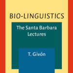 خرید و دانلود نسخه کامل کتاب Bio-linguistics: The Santa Barbara Lectures