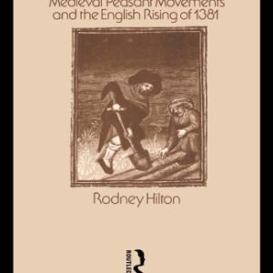 خرید و دانلود نسخه کامل کتاب Bond Men Made Free: Medieval Peasant Movements and the English Rising of 1831