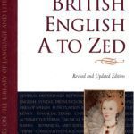 خرید و دانلود نسخه کامل کتاب British English A to ZEd, Revised & Updated Edition (Facts on File Library of Language and Literature)