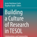 خرید و دانلود نسخه کامل کتاب Building a Culture of Research in TESOL: Collaborations and Communities