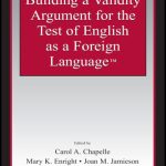 خرید و دانلود نسخه کامل کتاب Building a Validity Argument for the Test of  English as a Foreign Language