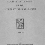خرید و دانلود نسخه کامل کتاب Bulletin de la Société de Langue et de Littérature Wallones – Tome 72