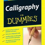 خرید و دانلود نسخه کامل کتاب Calligraphy For Dummies
