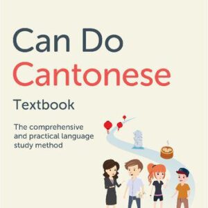 خرید و دانلود نسخه کامل کتاب Can Do Cantonese Textbook: The comprehensive and practical language study method