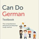خرید و دانلود نسخه کامل کتاب Can Do German Textbook: The comprehensive and practical language study method