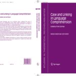 خرید و دانلود نسخه کامل کتاب Case and Linking in Language Comprehension: Evidence from German (Studies in Theoretical Psycholinguistics)