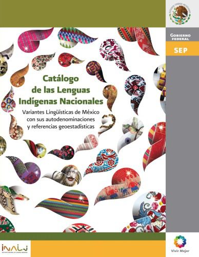 خرید و دانلود نسخه کامل کتاب Catálogo de las Lenguas Indígenas Nacionales. Variantes Lingüísticas de México con sus autodenominaciones y referencias geoestadísticas_689a7e896d9b4.jpeg خرید و دانلود نسخه کامل کتاب Catálogo de las Lenguas Indígenas Nacionales. Variantes Lingüísticas de México con sus autodenominaciones y referencias geoestadísticas