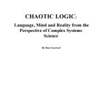 خرید و دانلود نسخه کامل کتاب Chaotic Logic: Language, mind and Reality from the Perspective of Complex Systems Science