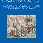 خرید و دانلود نسخه کامل کتاب Chaucerian Conflict: Languages of Antagonism in Late Fourteenth-Century London (Oxford English Monographs)