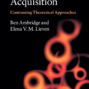 خرید و دانلود نسخه کامل کتاب Child Language Acquisition: Contrasting Theoretical Approaches