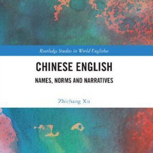 خرید و دانلود نسخه کامل کتاب Chinese English: Names, Norms and Narratives