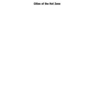 خرید و دانلود نسخه کامل کتاب Cities of the Hot Zone: A Southeast Asian Adventure
