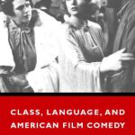 خرید و دانلود نسخه کامل کتاب Class, Language, and American Film Comedy