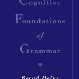 خرید و دانلود نسخه کامل کتاب Cognitive Foundations of Grammar
