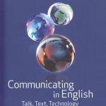 خرید و دانلود نسخه کامل کتاب Communicating in English: Talk, Text, Technology