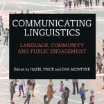 خرید و دانلود نسخه کامل کتاب Communicating Linguistics: Language, Community and Public Engagement