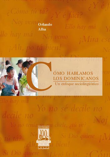 خرید و دانلود نسخه کامل کتاب Cómo hablamos los dominicanos. Un enfoque sociolingüístico_68989ab084987.jpeg خرید و دانلود نسخه کامل کتاب Cómo hablamos los dominicanos. Un enfoque sociolingüístico
