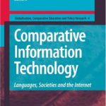 خرید و دانلود نسخه کامل کتاب Comparative Information Technology: Languages, Societies and the Internet