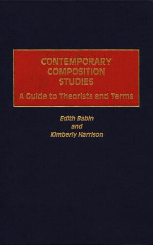 خرید و دانلود نسخه کامل کتاب Contemporary Composition Studies: A Guide to Theorists and Terms_6899a5345a566.jpeg خرید و دانلود نسخه کامل کتاب Contemporary Composition Studies: A Guide to Theorists and Terms