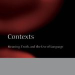 خرید و دانلود نسخه کامل کتاب Contexts: Meaning, Truth, and the Use of Language