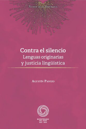 خرید و دانلود نسخه کامل کتاب Contra el silencio. Lenguas originarias y justicia lingüística (Perú)_689e6e9c2769a.jpeg خرید و دانلود نسخه کامل کتاب Contra el silencio. Lenguas originarias y justicia lingüística (Perú)