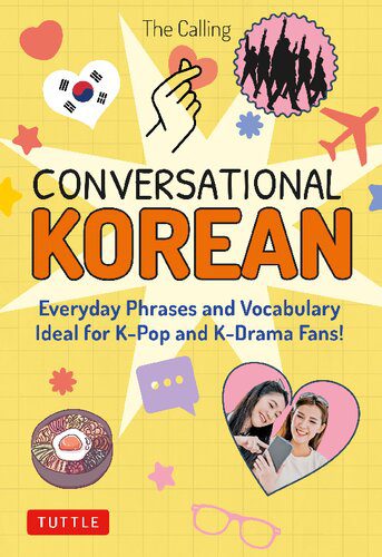 خرید و دانلود نسخه کامل کتاب Conversational Korean: Everyday Phrases and Vocabulary – Ideal for K-Pop and K-Drama Fans! (Free Online Audio)_68a0495e79ddc.jpeg خرید و دانلود نسخه کامل کتاب Conversational Korean: Everyday Phrases and Vocabulary – Ideal for K-Pop and K-Drama Fans! (Free Online Audio)