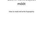 خرید و دانلود نسخه کامل کتاب Cōōnii :lēkwēēyēēt mōōt. How to read and write Kupsapiiny