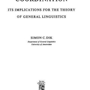 خرید و دانلود نسخه کامل کتاب Coordination: Its Implications for the Theory of General Linguistics