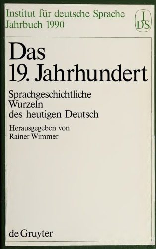 خرید و دانلود نسخه کامل کتاب Das 19. Jahrhundert. Sprachgeschichtliche Wurzeln des heutigen Deutsch_6899dcc317cab.jpeg خرید و دانلود نسخه کامل کتاب Das 19. Jahrhundert. Sprachgeschichtliche Wurzeln des heutigen Deutsch