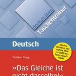 خرید و دانلود نسخه کامل کتاب “Das Gleiche ist nicht dasselbe!” Stolpersteine der deutschen Sprache