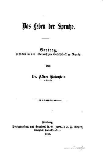 خرید و دانلود نسخه کامل کتاب Das Leben der Sprache. Vortrag, gehalten in der litterarischen Gesellschaft zu Danzig._68976f0eb51f4.jpeg خرید و دانلود نسخه کامل کتاب Das Leben der Sprache. Vortrag, gehalten in der litterarischen Gesellschaft zu Danzig.
