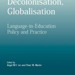 خرید و دانلود نسخه کامل کتاب Decolonisation, Globalisation: Language-in-education Policy And Practice (New Perspectives on Language and Education)