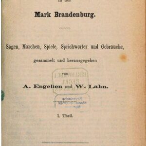 خرید و دانلود نسخه کامل کتاب Der Volksmund in der Mark Brandenburg. Sagen, Märchen, Spiele, Sprichwörter und Gebräuche