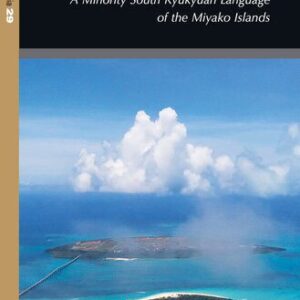 خرید و دانلود نسخه کامل کتاب Descriptive Grammar and Diachrony of Kurima: A Minority South Ryukyuan Language of the Miyako Islands