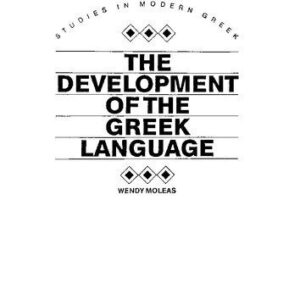 خرید و دانلود نسخه کامل کتاب Development of the Greek Language (Studies in Modern Greek)