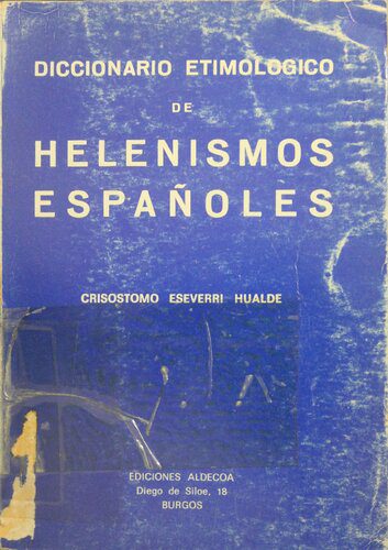 خرید و دانلود نسخه کامل کتاب Diccionario Etimológico de Helenismos Españoles_689781e25fd1f.jpeg خرید و دانلود نسخه کامل کتاب Diccionario Etimológico de Helenismos Españoles