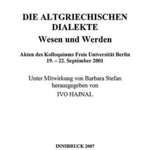 خرید و دانلود نسخه کامل کتاب Die altgriechischen Dialekte: Wesen und Werden