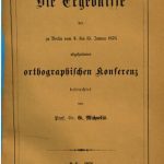 خرید و دانلود نسخه کامل کتاب Die Ergebnisse der zu Berlin vom 4. bis 15. Januar 1876 abgehaltenen orthographischen Konferenz