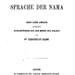 خرید و دانلود نسخه کامل کتاب Die Sprache der Nama nebst einem Anhange enthaltend Sprachproben aus dem Munde des Volkes