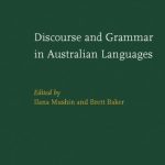 خرید و دانلود نسخه کامل کتاب Discourse and Grammar in Australian Languages (Studies in Language Companion Series)