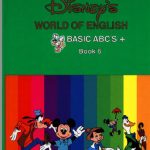 خرید و دانلود نسخه کامل کتاب Disney’s World Of English. Book 06