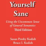 خرید و دانلود نسخه کامل کتاب Drive Yourself Sane: Using the Uncommon Sense of General Semantics