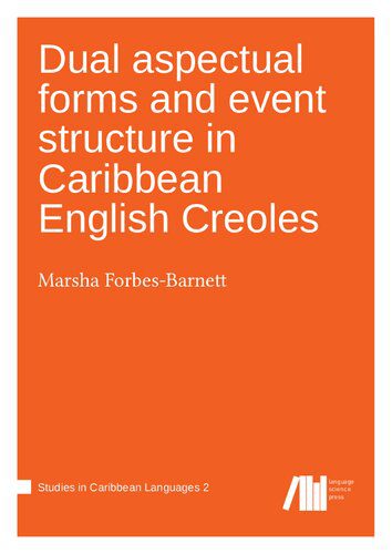 خرید و دانلود نسخه کامل کتاب Dual Aspectual Forms and Event Structure in Caribbean English Creoles_689886a76b08d.jpeg خرید و دانلود نسخه کامل کتاب Dual Aspectual Forms and Event Structure in Caribbean English Creoles