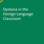 خرید و دانلود نسخه کامل کتاب Dyslexia in the Foreign Language Classroom (Second Language Acquisition, Volume 51)