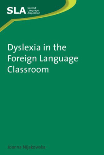 خرید و دانلود نسخه کامل کتاب Dyslexia in the Foreign Language Classroom (Second Language Acquisition, Volume 51)_689d02f856f59.jpeg خرید و دانلود نسخه کامل کتاب Dyslexia in the Foreign Language Classroom (Second Language Acquisition, Volume 51)