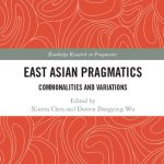 خرید و دانلود نسخه کامل کتاب East Asian Pragmatics: Commonalities and Variations