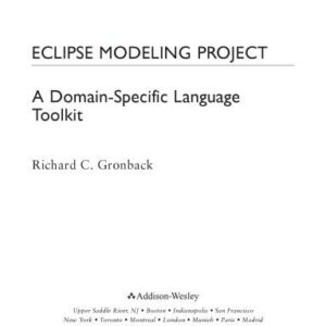 خرید و دانلود نسخه کامل کتاب Eclipse Modeling Project: A Domain-Specific Language (DSL) Toolkit
