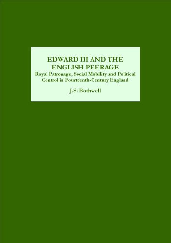 خرید و دانلود نسخه کامل کتاب Edward III and the English Peerage: Royal Patronage, Social Mobility and Political Control in Fourteenth-Century England_6899dad801d25.jpeg خرید و دانلود نسخه کامل کتاب Edward III and the English Peerage: Royal Patronage, Social Mobility and Political Control in Fourteenth-Century England