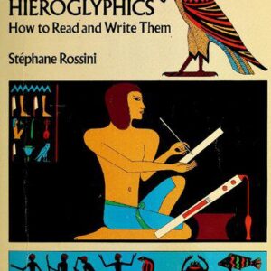 خرید و دانلود نسخه کامل کتاب Egyptian Hieroglyphics: How to Read and Write Them
