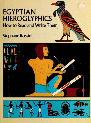 خرید و دانلود نسخه کامل کتاب Egyptian Hieroglyphics: How to Read and Write Them_689e2bef53f7b.jpeg خرید و دانلود نسخه کامل کتاب Egyptian Hieroglyphics: How to Read and Write Them
